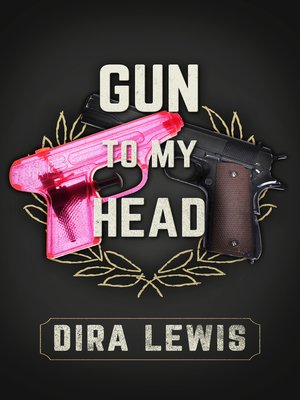 cover image of Gun to My Head